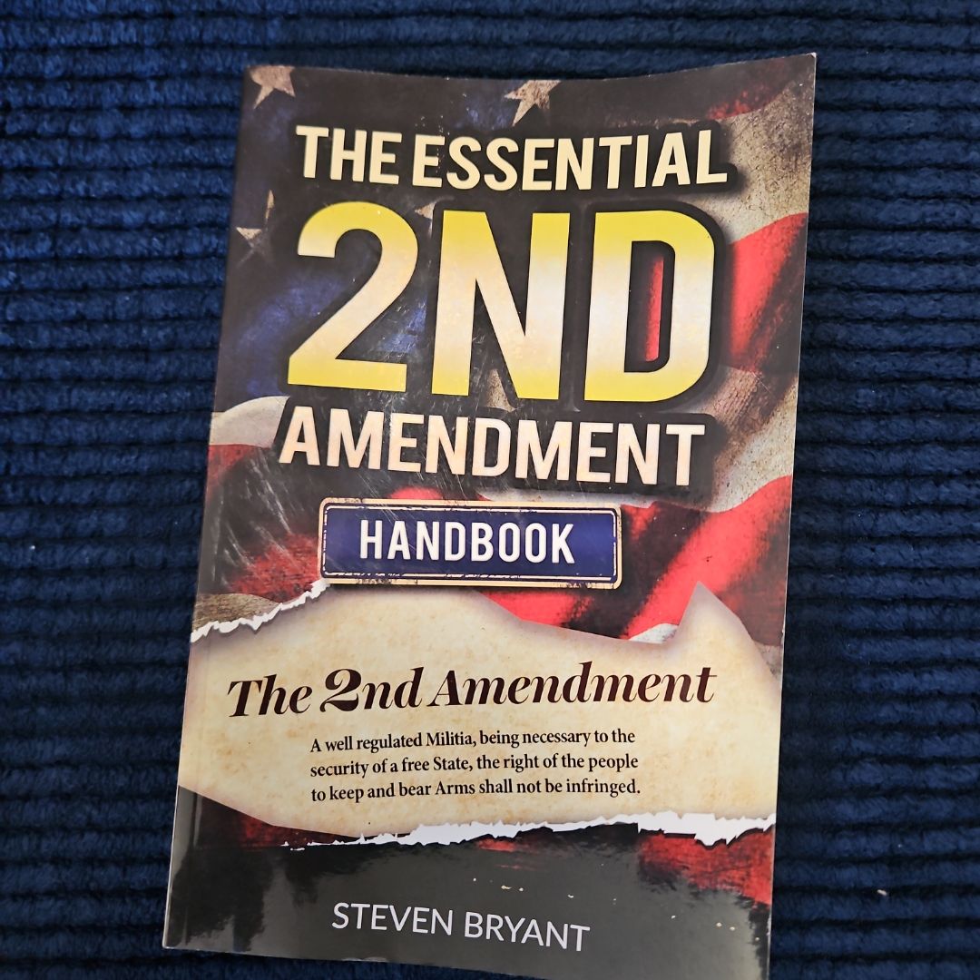 The Essential 2nd Amendment Handbook