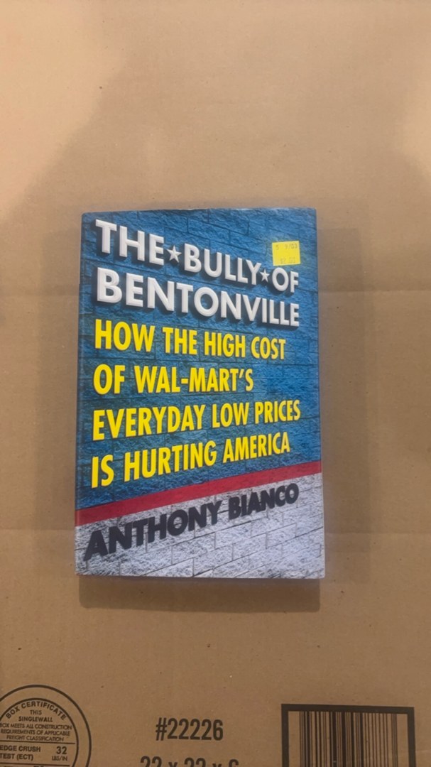 Wal-Mart: the Bully of Bentonville