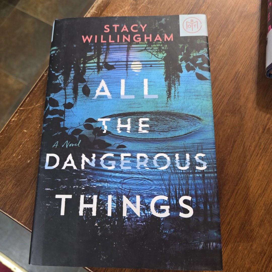 All the Dangerous Things