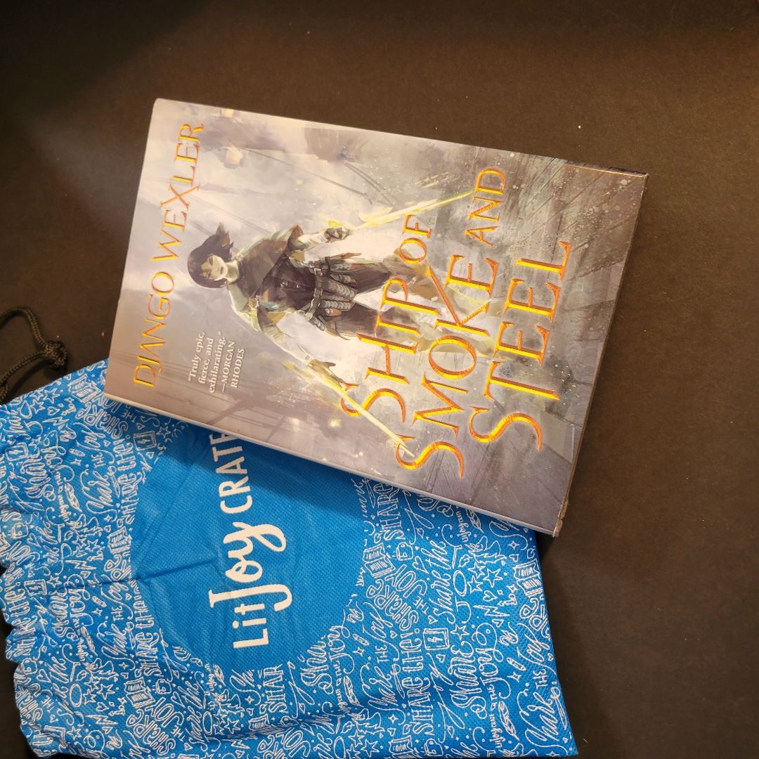 Ship of Smoke and Steel: The Wells of Sorcery, Book One (The Wells of Sorcery Trilogy 1)