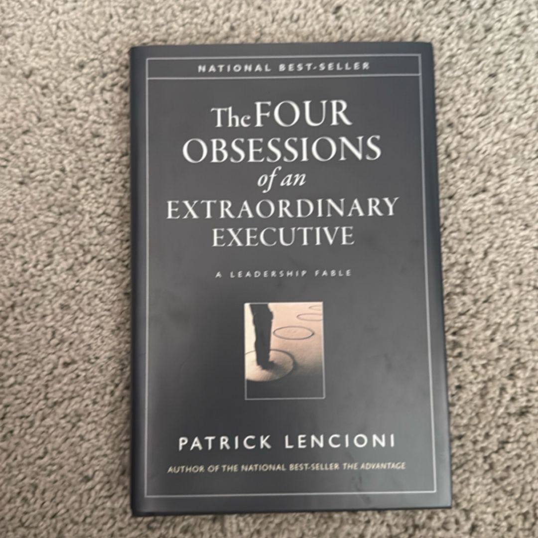The Four Obsessions of an Extraordinary Executive