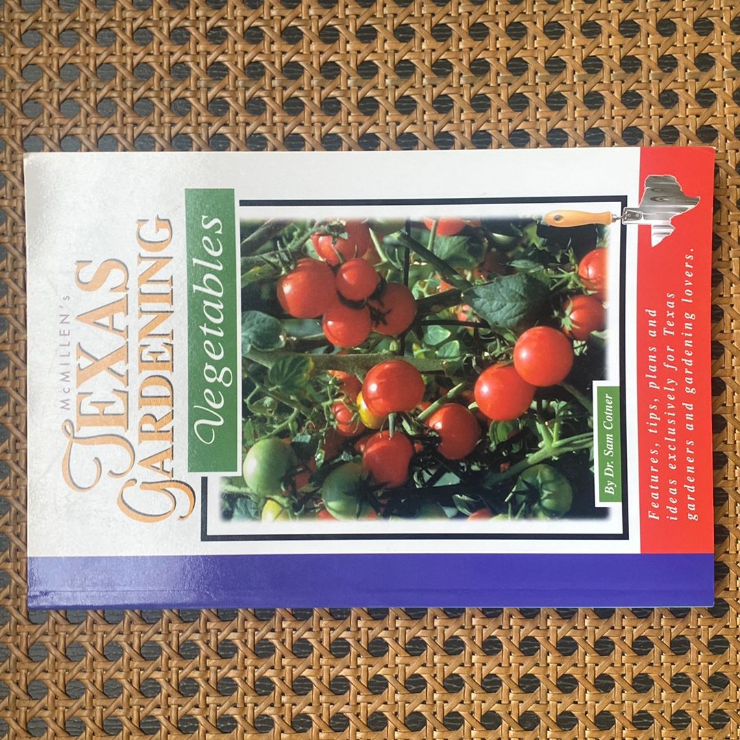McMillen's Texas Gardening
