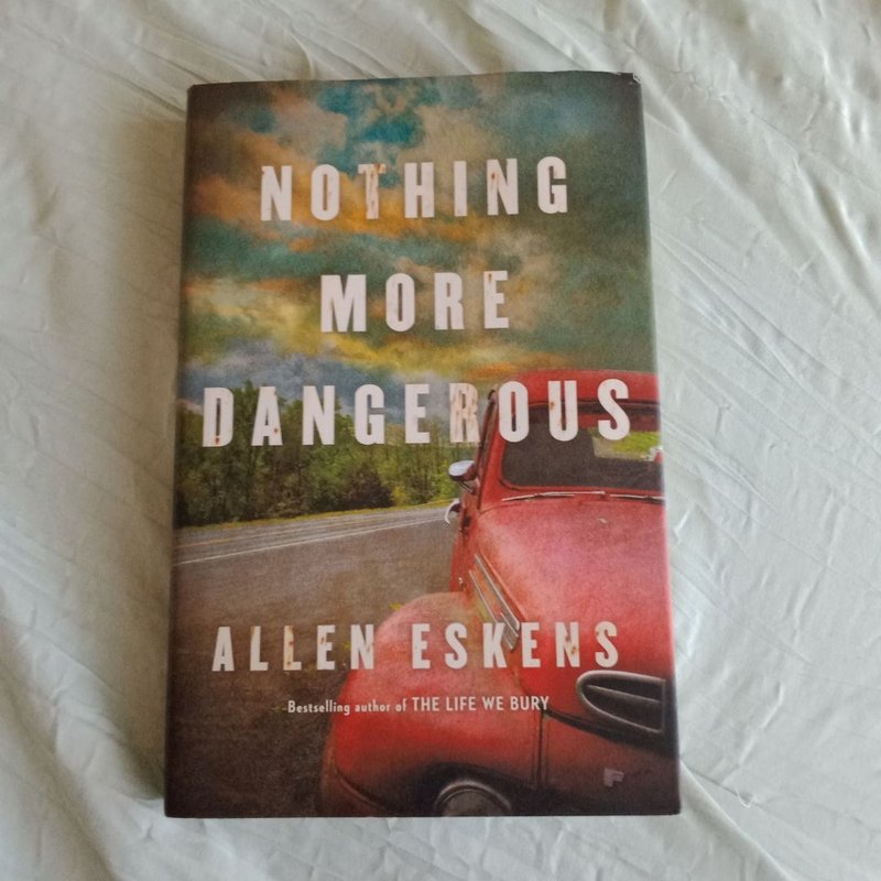 Nothing More Dangerous