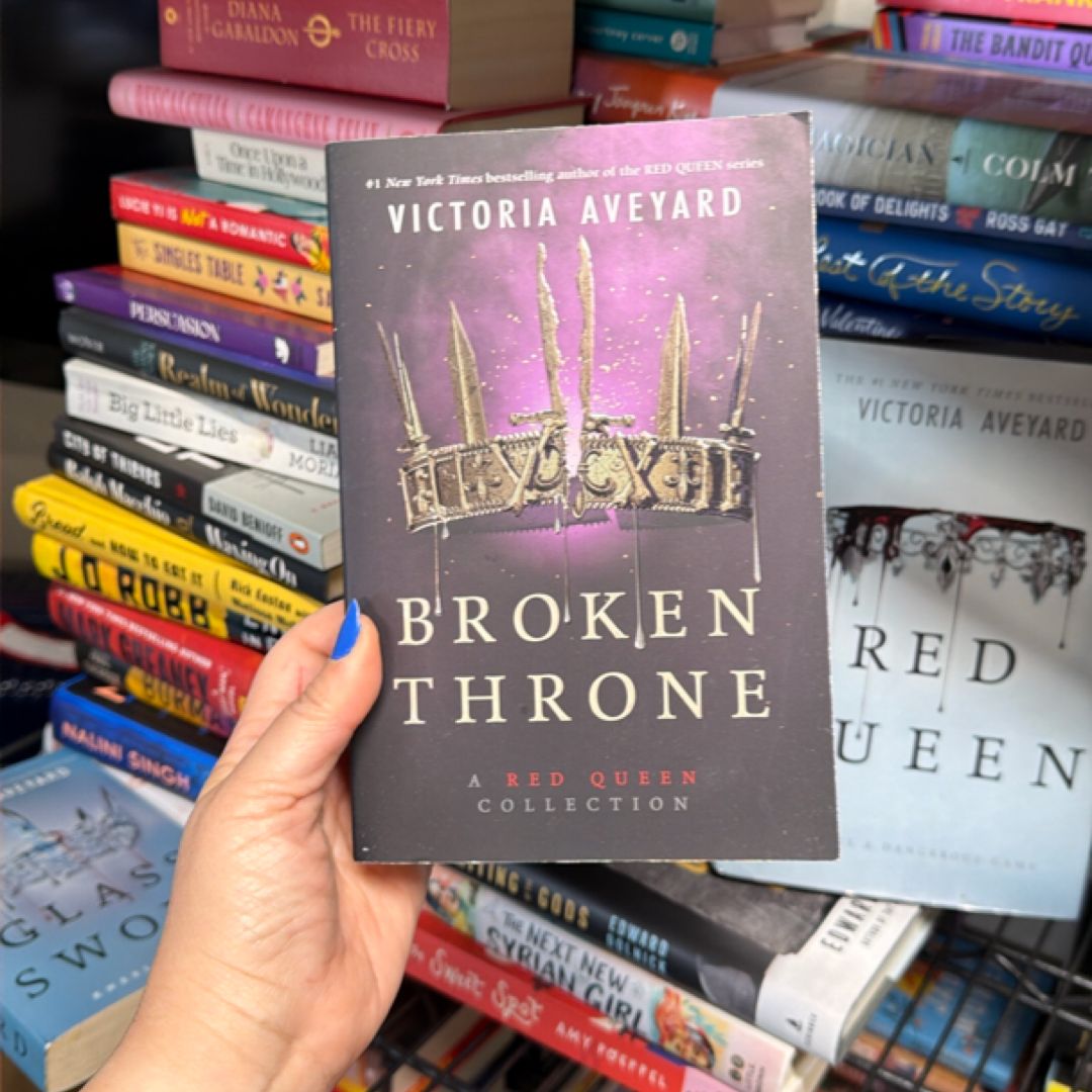 Broken Throne: a Red Queen Collection