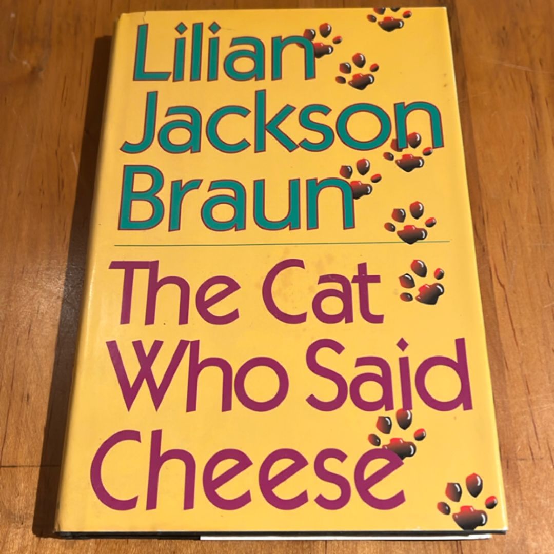 The Cat Who Said Cheese