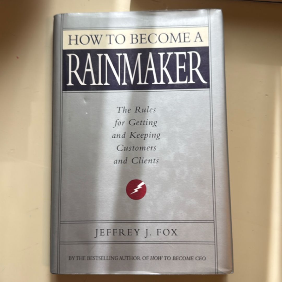 How to Become a Rainmaker