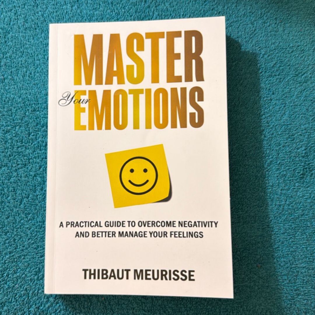 Master Your Emotions
