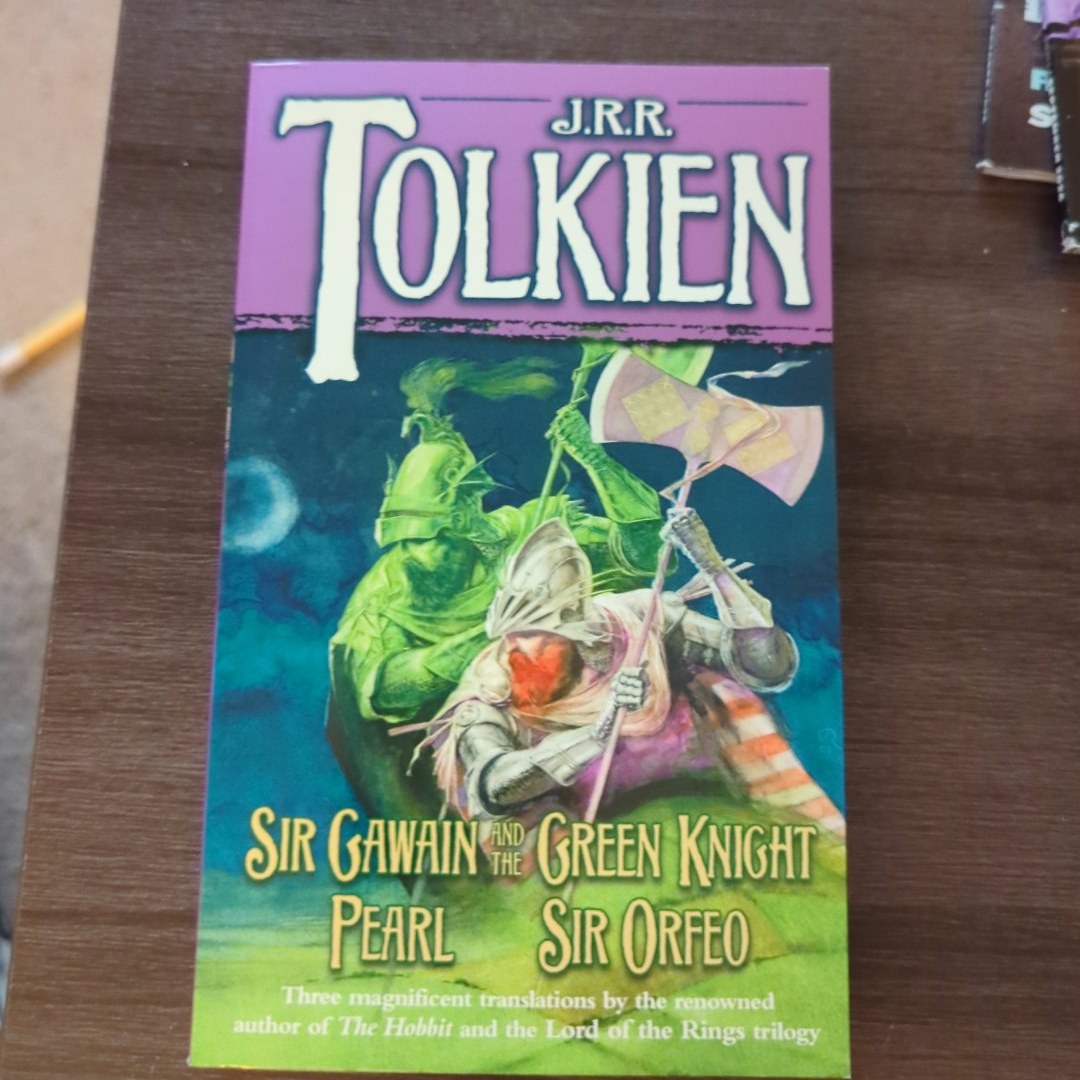 Sir Gawain and the Green Knight, Pearl, Sir Orfeo