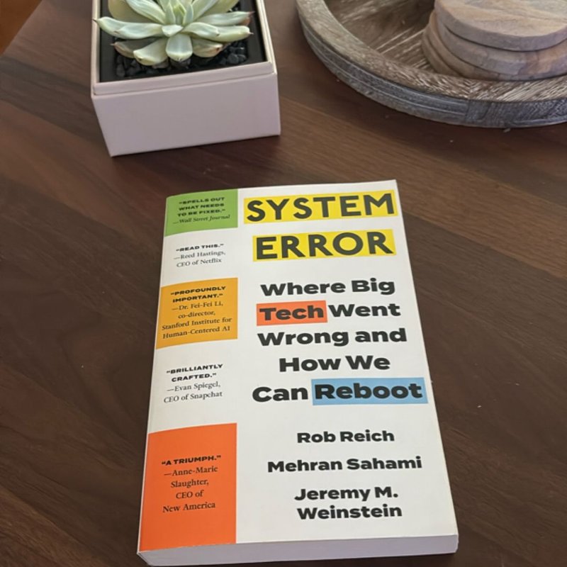 System Error by Rob Reich, Mehran Sahami, Jeremy M. Weinstein