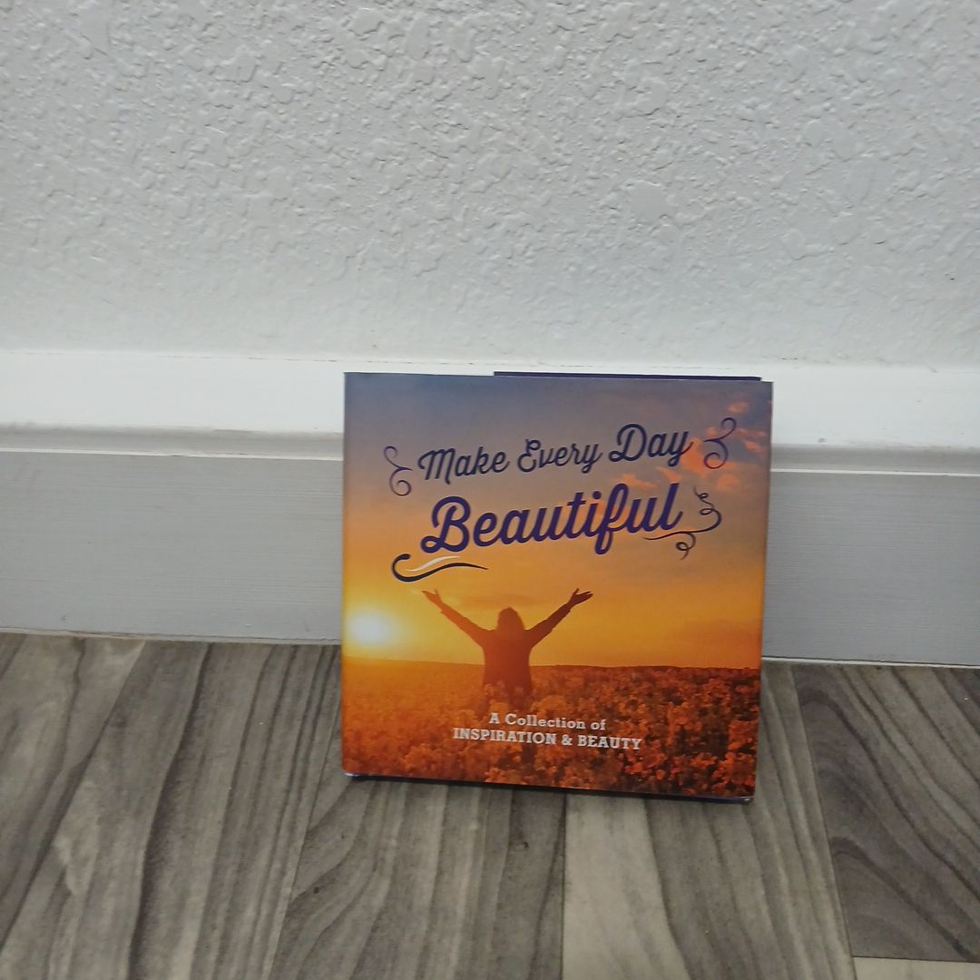 Make Everyday Beautiful