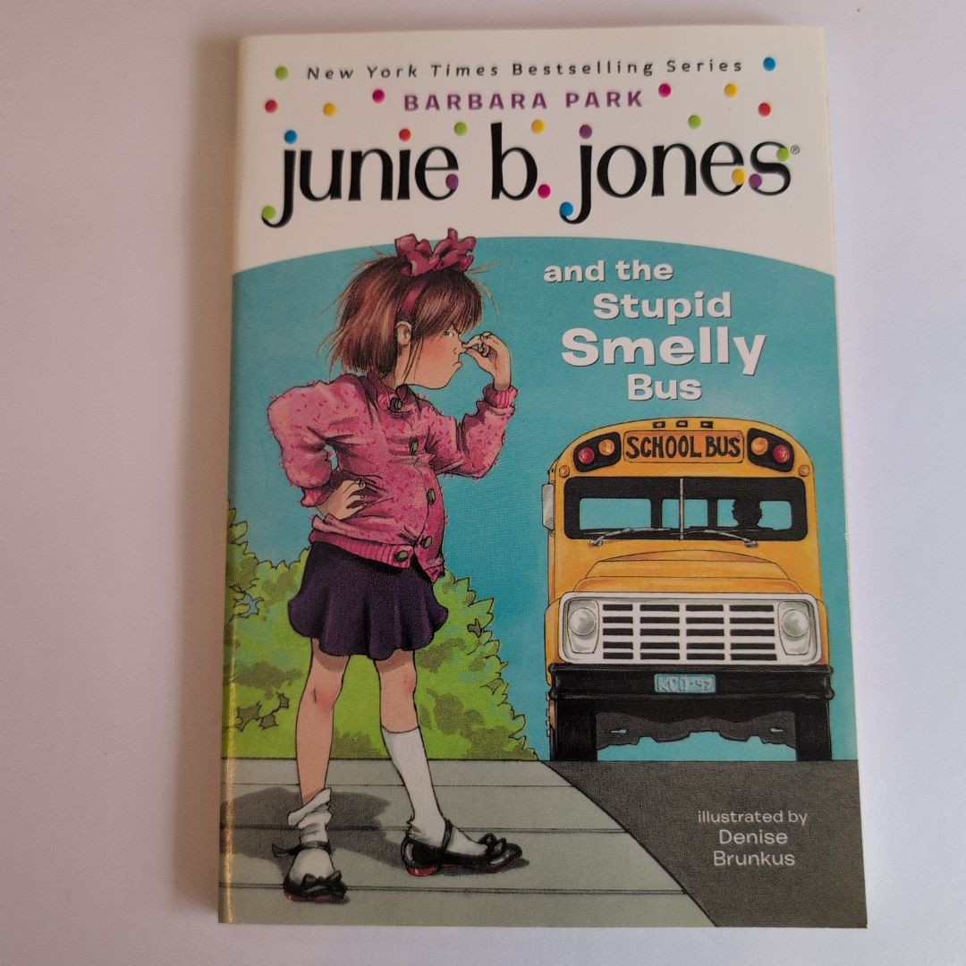 Junie B. Jones #1: Junie B. Jones and the Stupid Smelly Bus