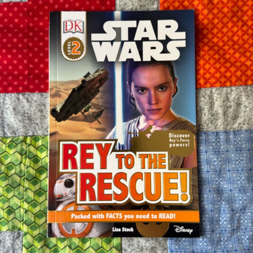 DK Readers L2: Star Wars: Rey to the Rescue!