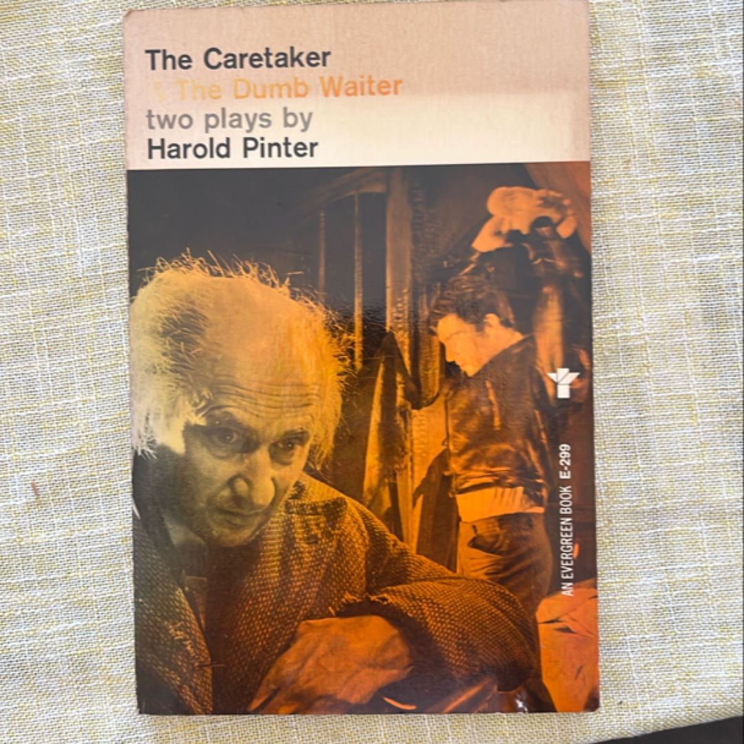 The caretaker and The dumb waiter