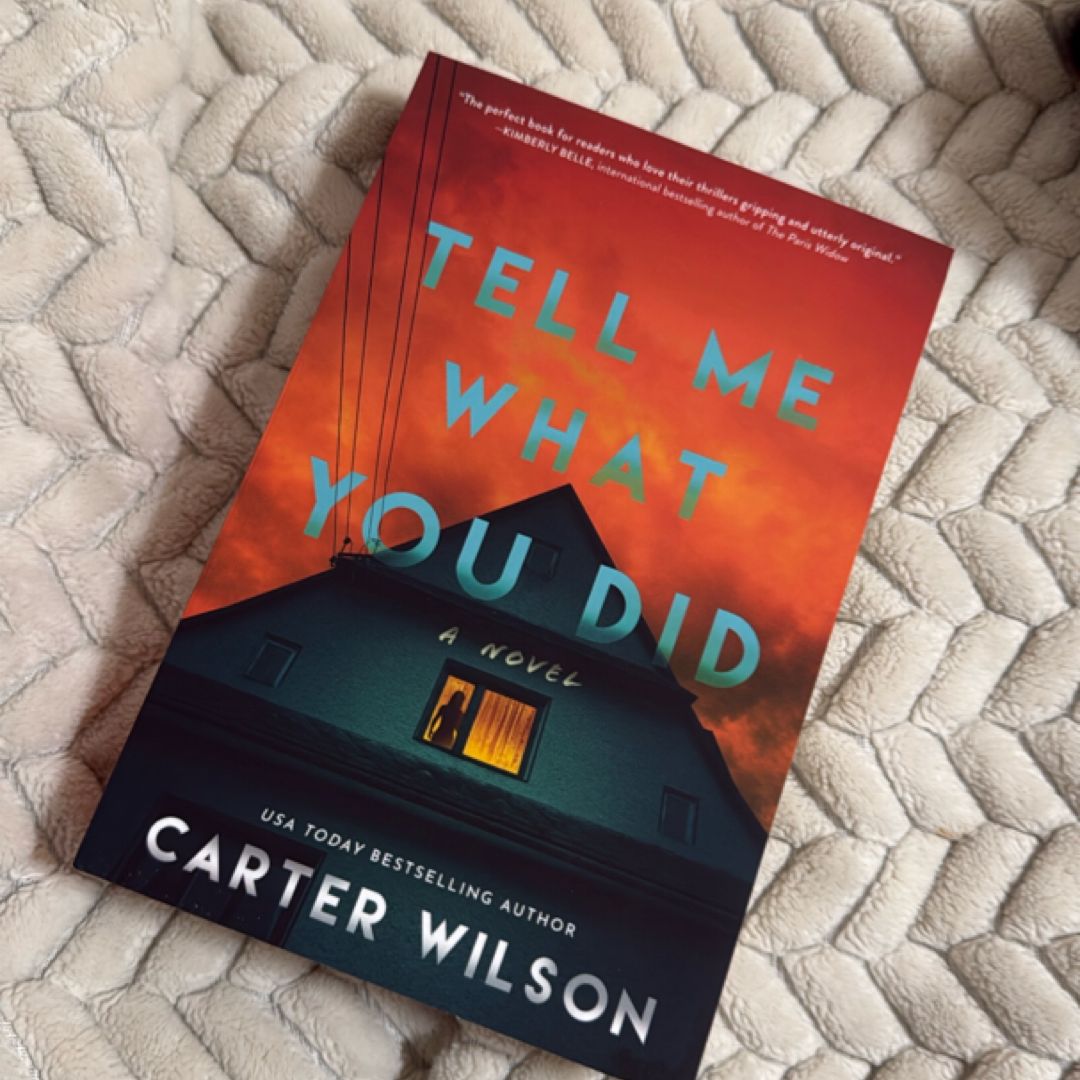 Tell Me What You Did