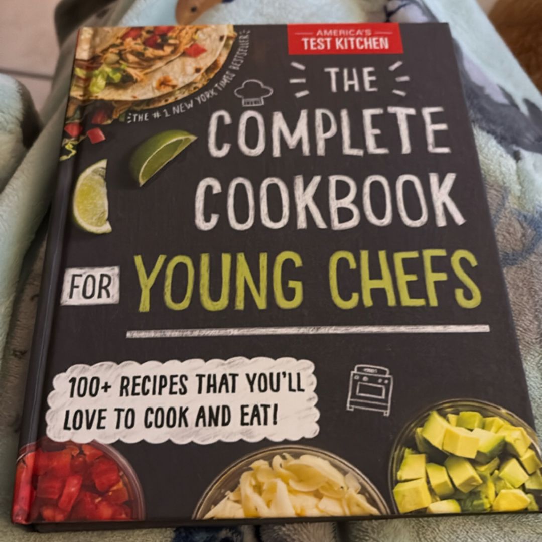 The Complete Cookbook for Young Chefs