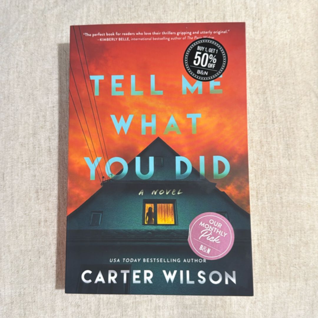 Tell Me What You Did