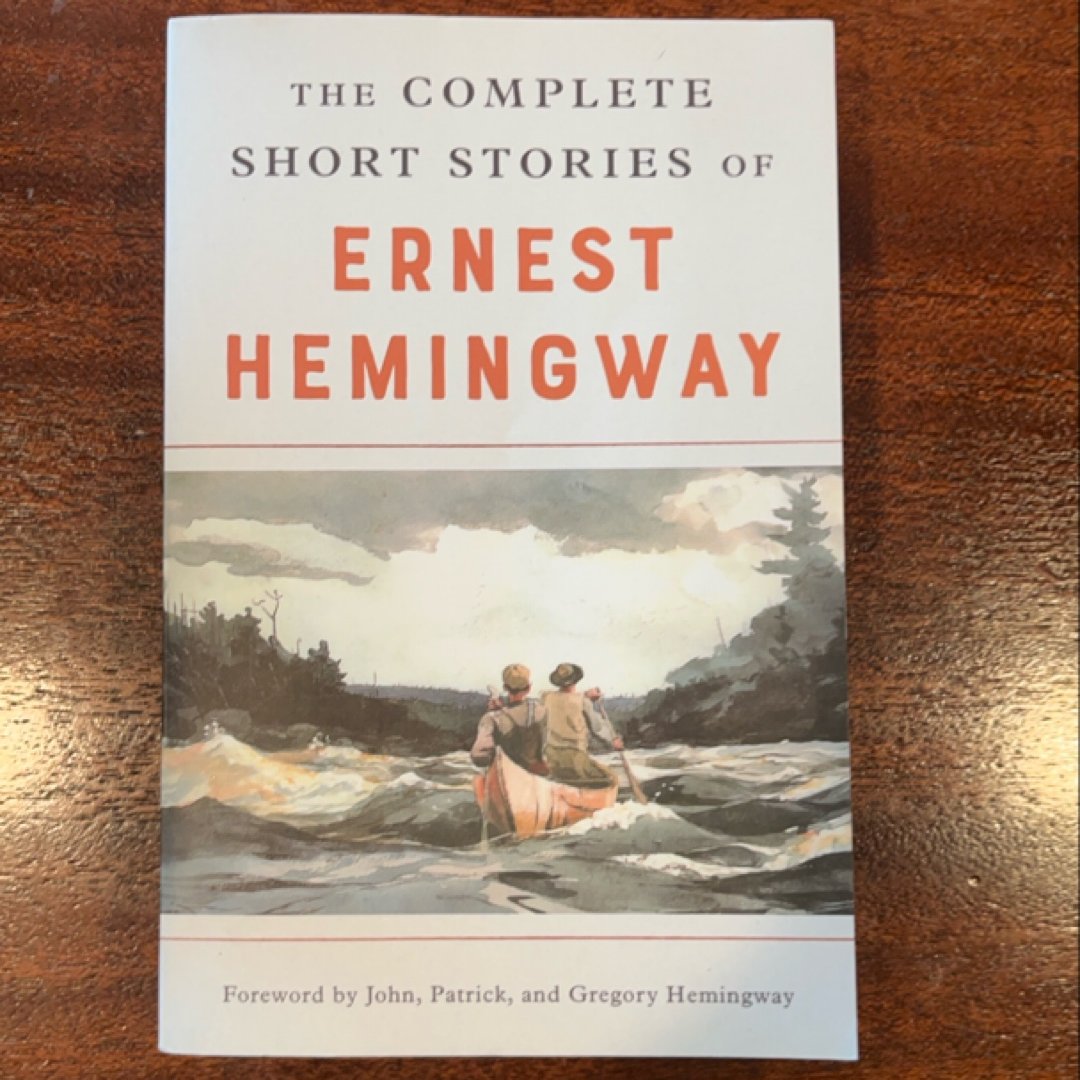 The Complete Short Stories of Ernest Hemingway