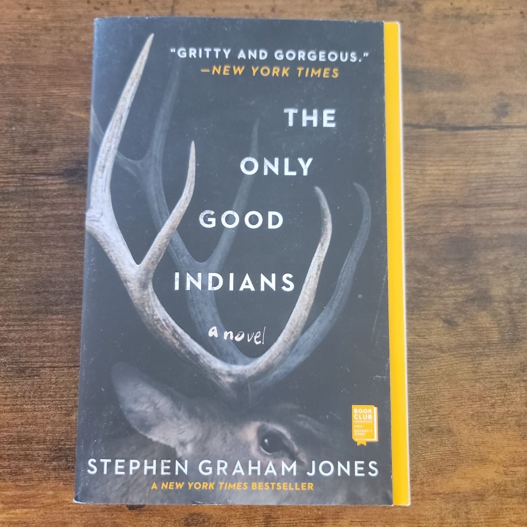 The Only Good Indians