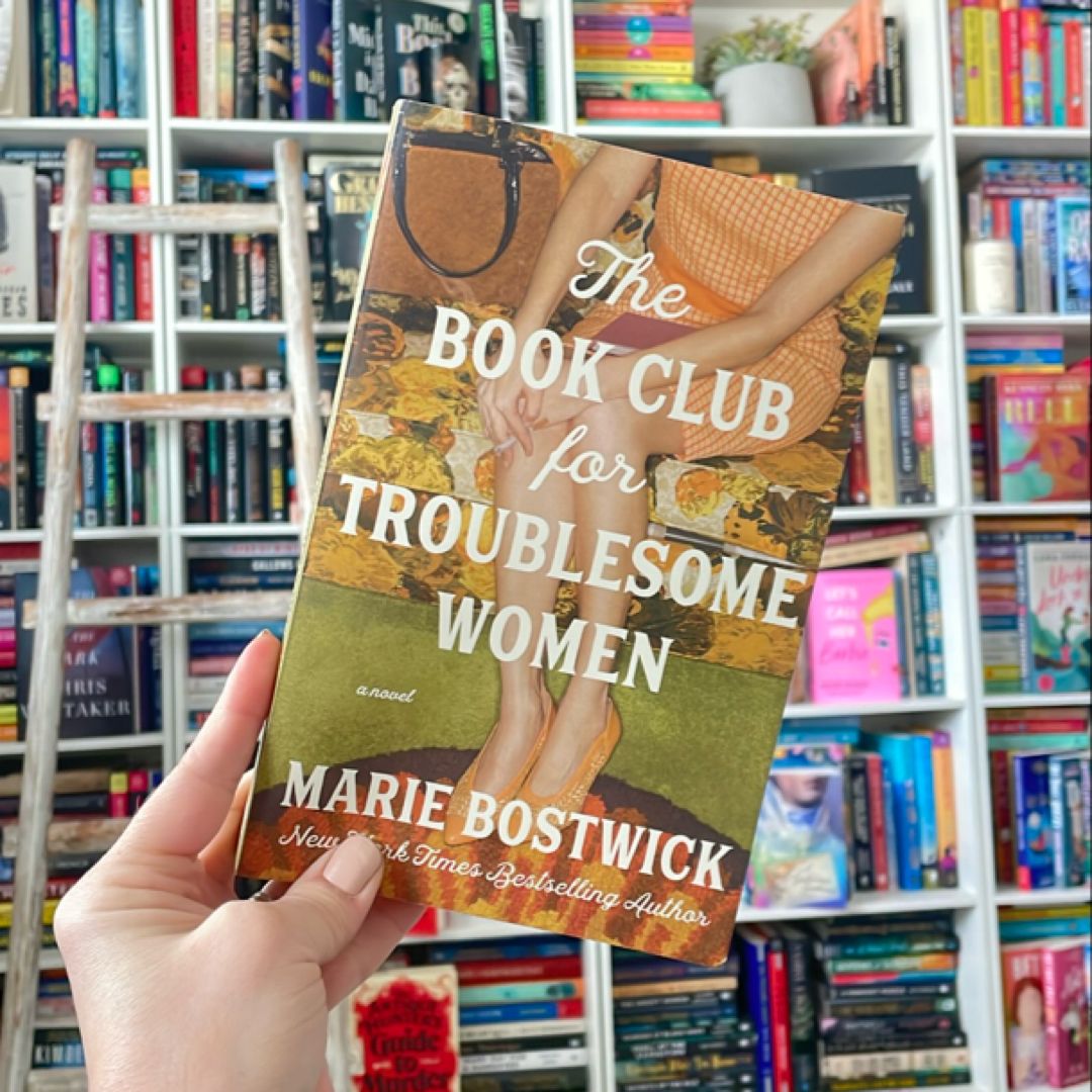 The Book Club for Troublesome Women