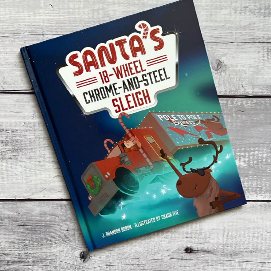 Santa's 18-Wheel Chrome-And-Steel Sleigh