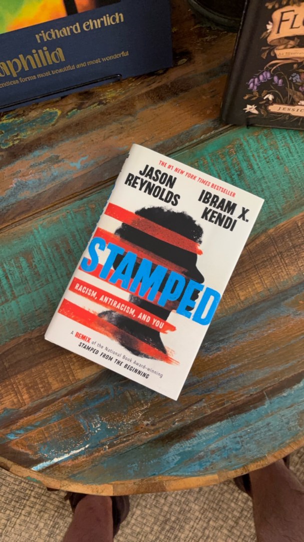 Stamped: Racism, Antiracism, and You