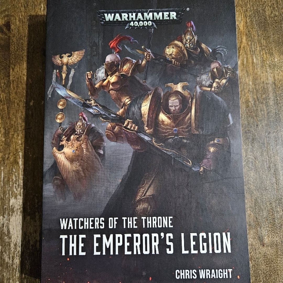 The Emperor's Legion- Watchers of the Throne