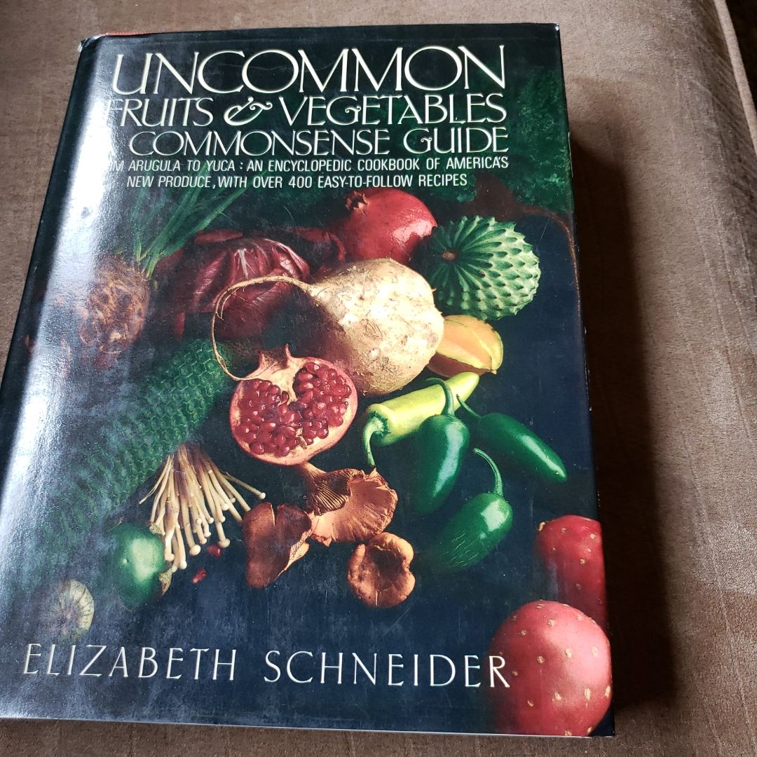 Uncommon Fruits and Vegetables