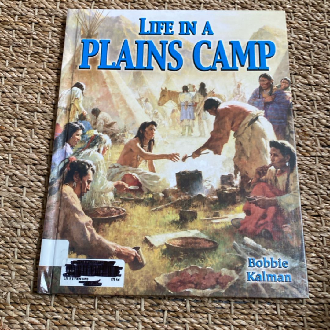 Life in a Plains Camp