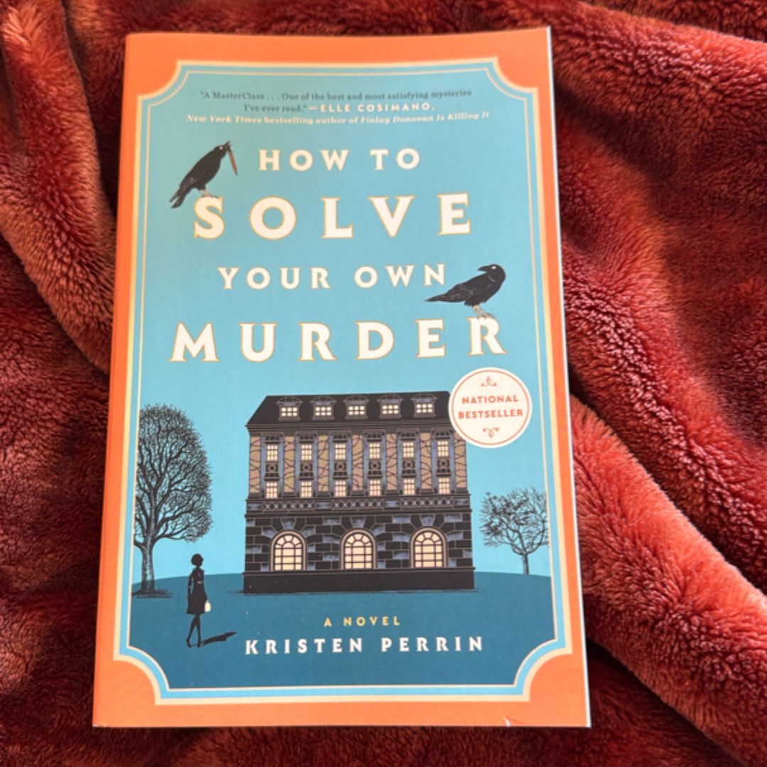 How to Solve Your Own Murder