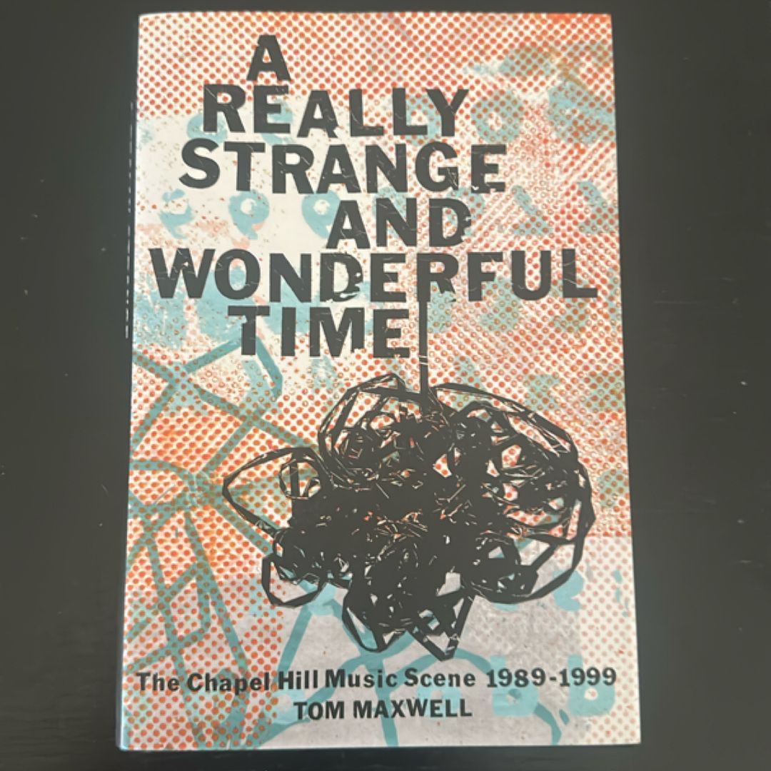 A Really Strange and Wonderful Time