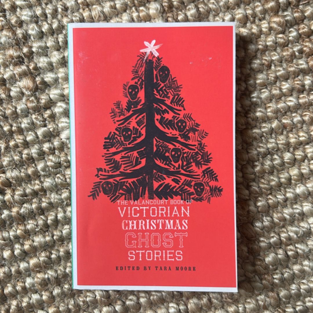 The Valancourt Book of Victorian Christmas Ghost Stories