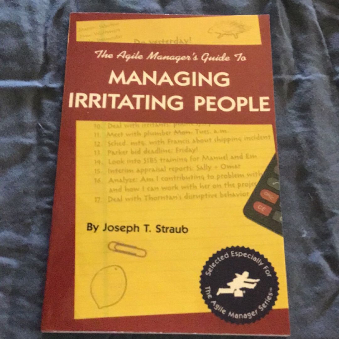 Guide to Managing Irritating People