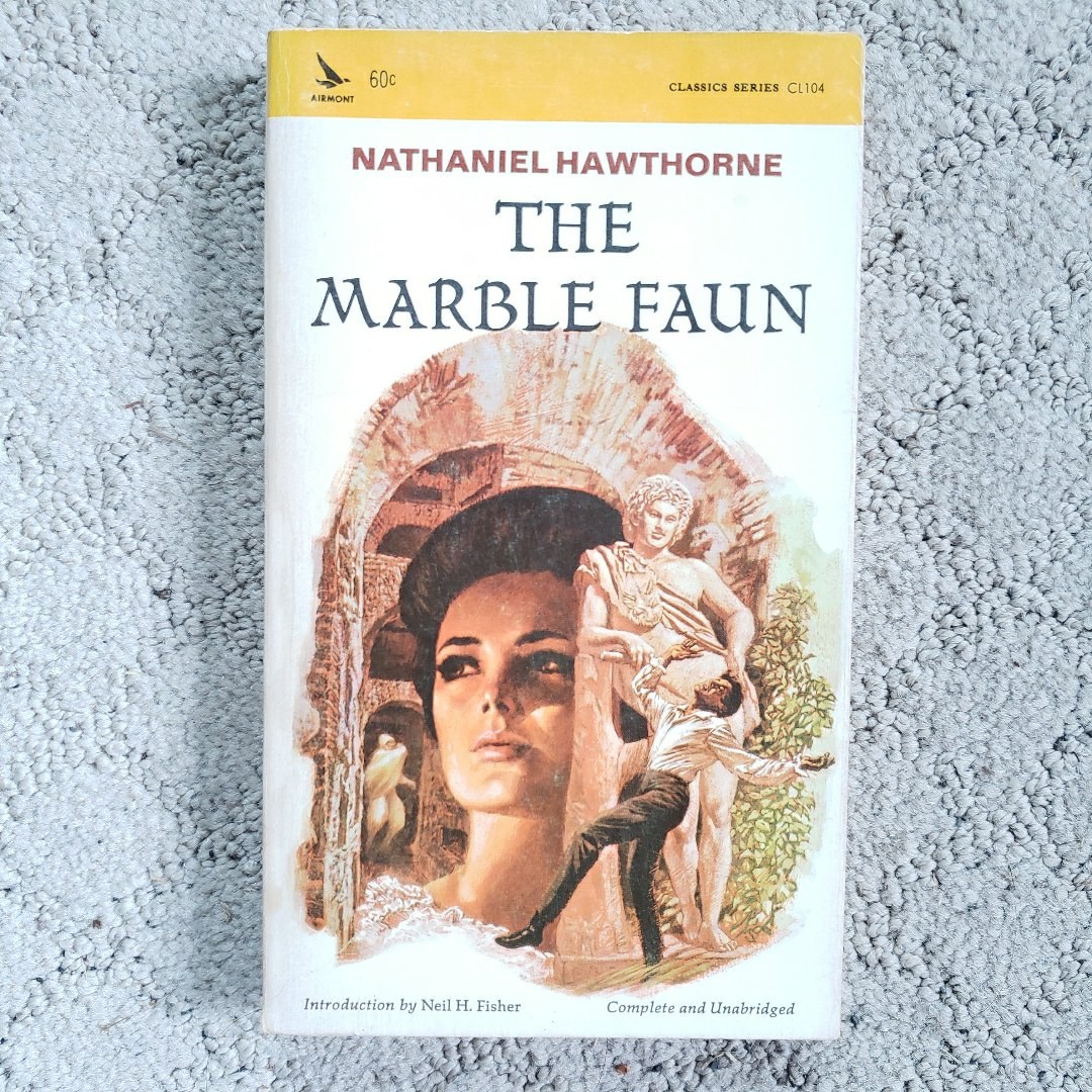 The Marble Faun (Airmont Classics Edition, 1966)