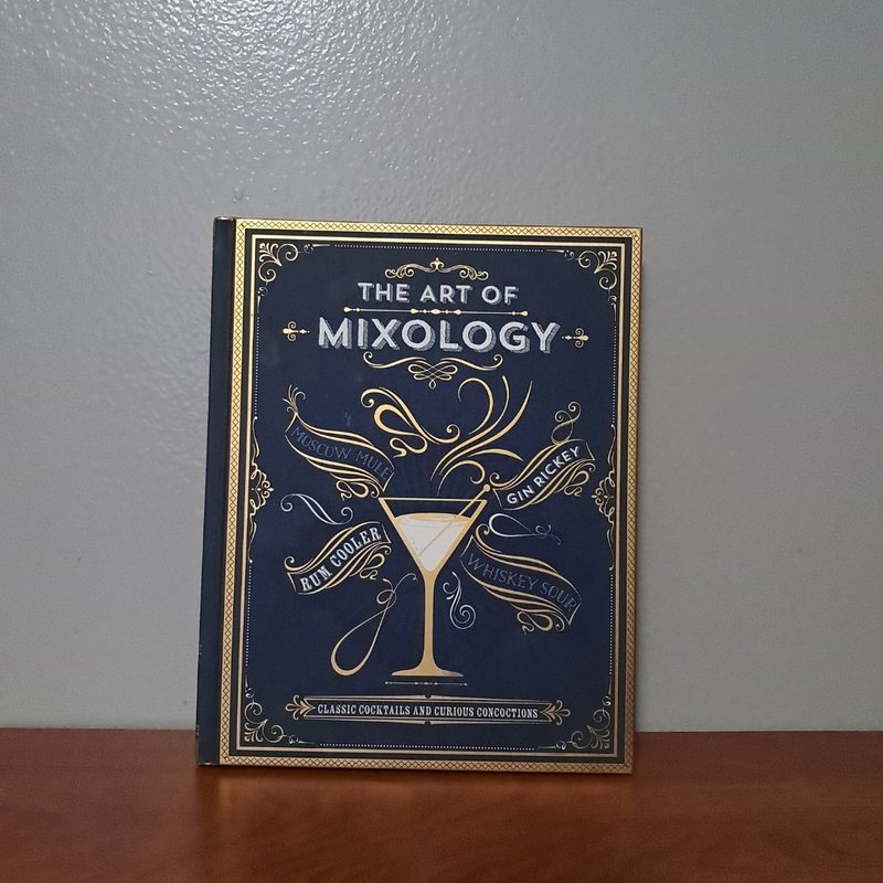 The Art of Mixology