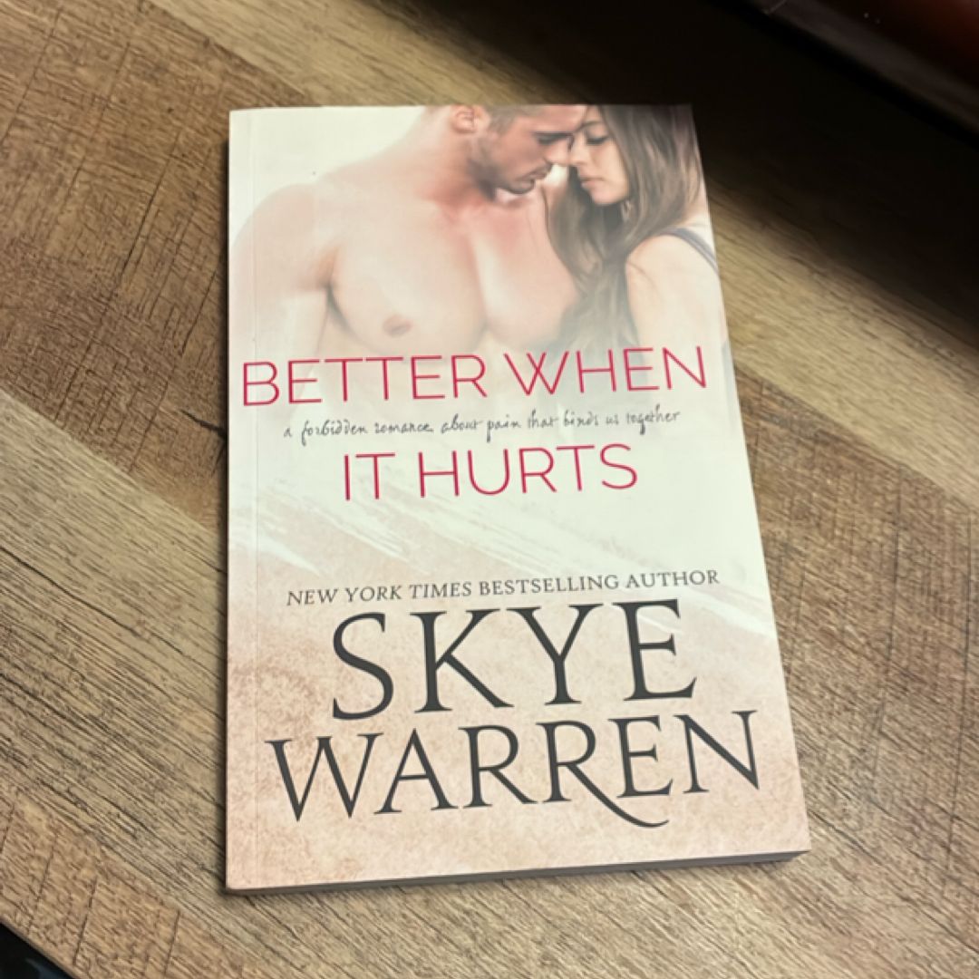 Better When It Hurts