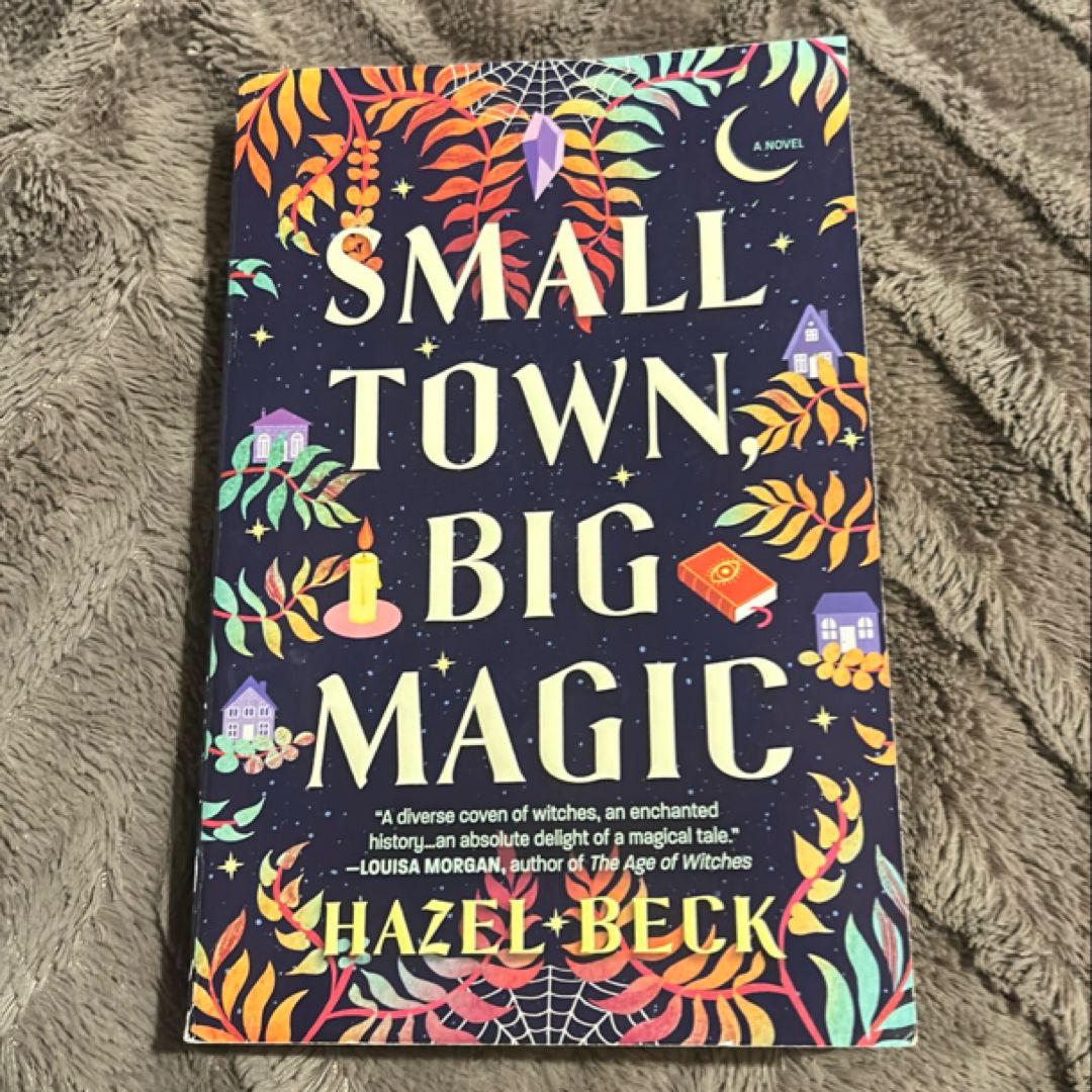 Small Town, Big Magic