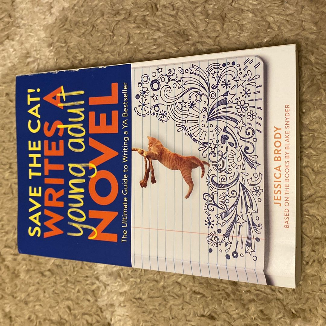 Save the Cat! Writes a Young Adult Novel