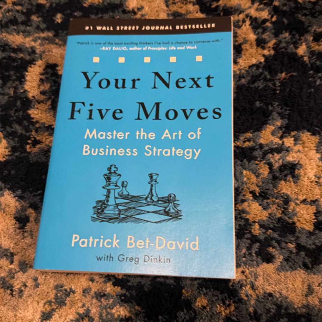 Your Next Five Moves