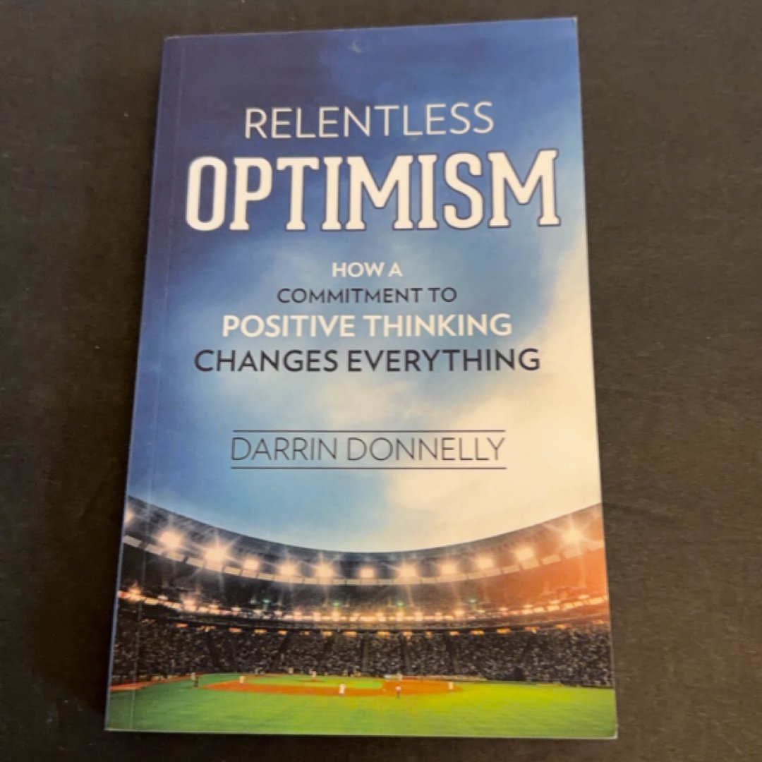 Relentless Optimism