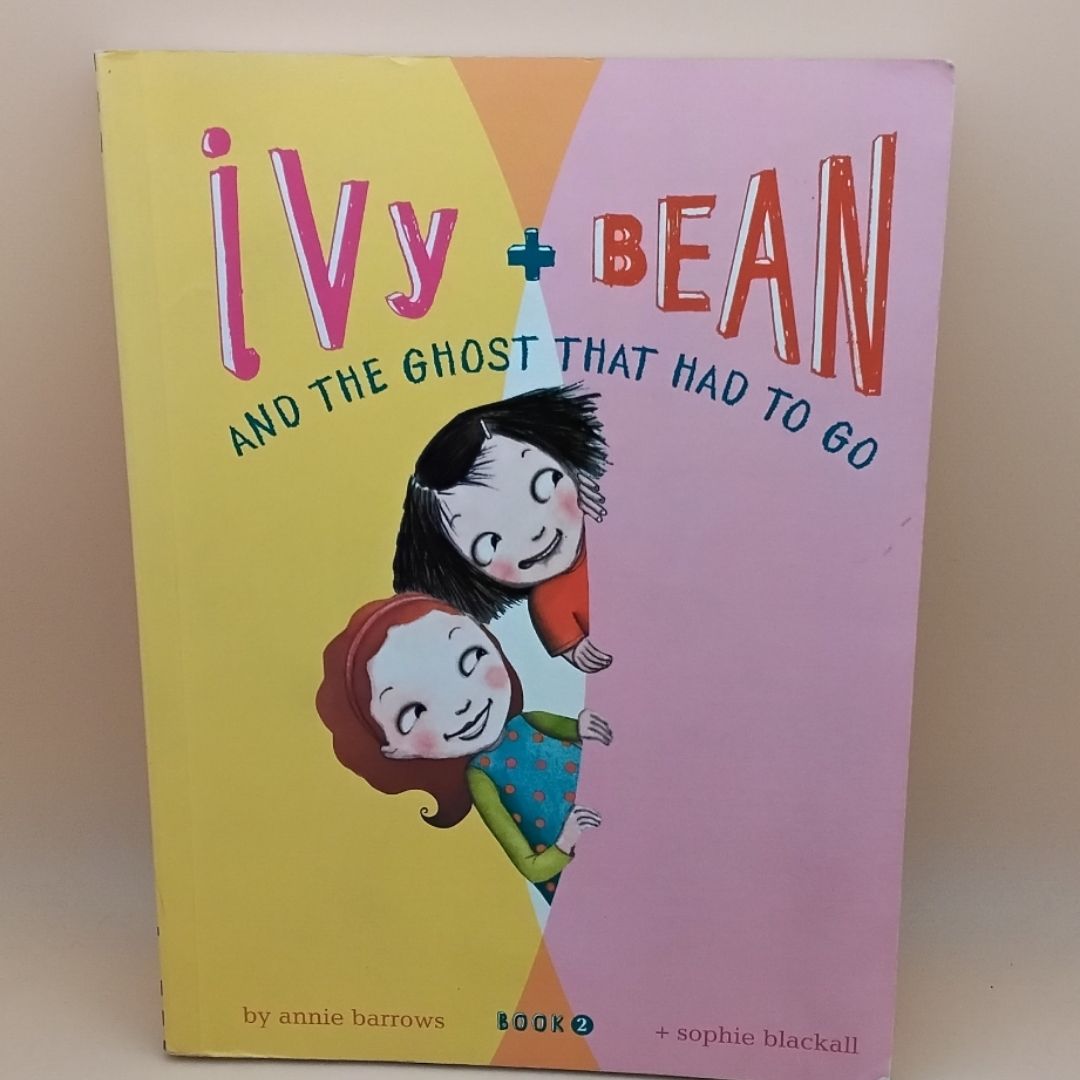 Ivy and bean and the ghost that had to go 