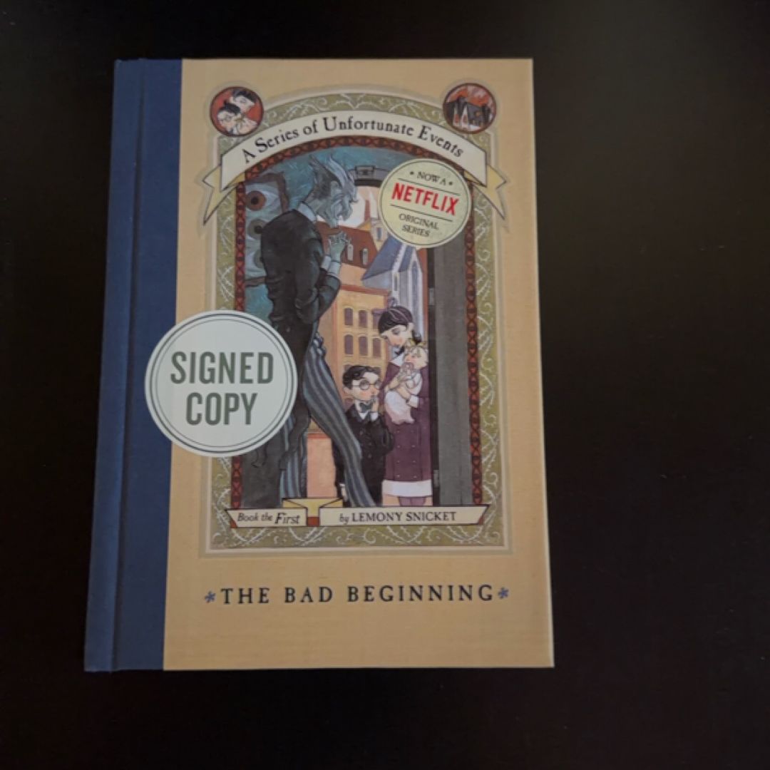 The Bad Beginning A Series of Unfortunate Events Bk. 1