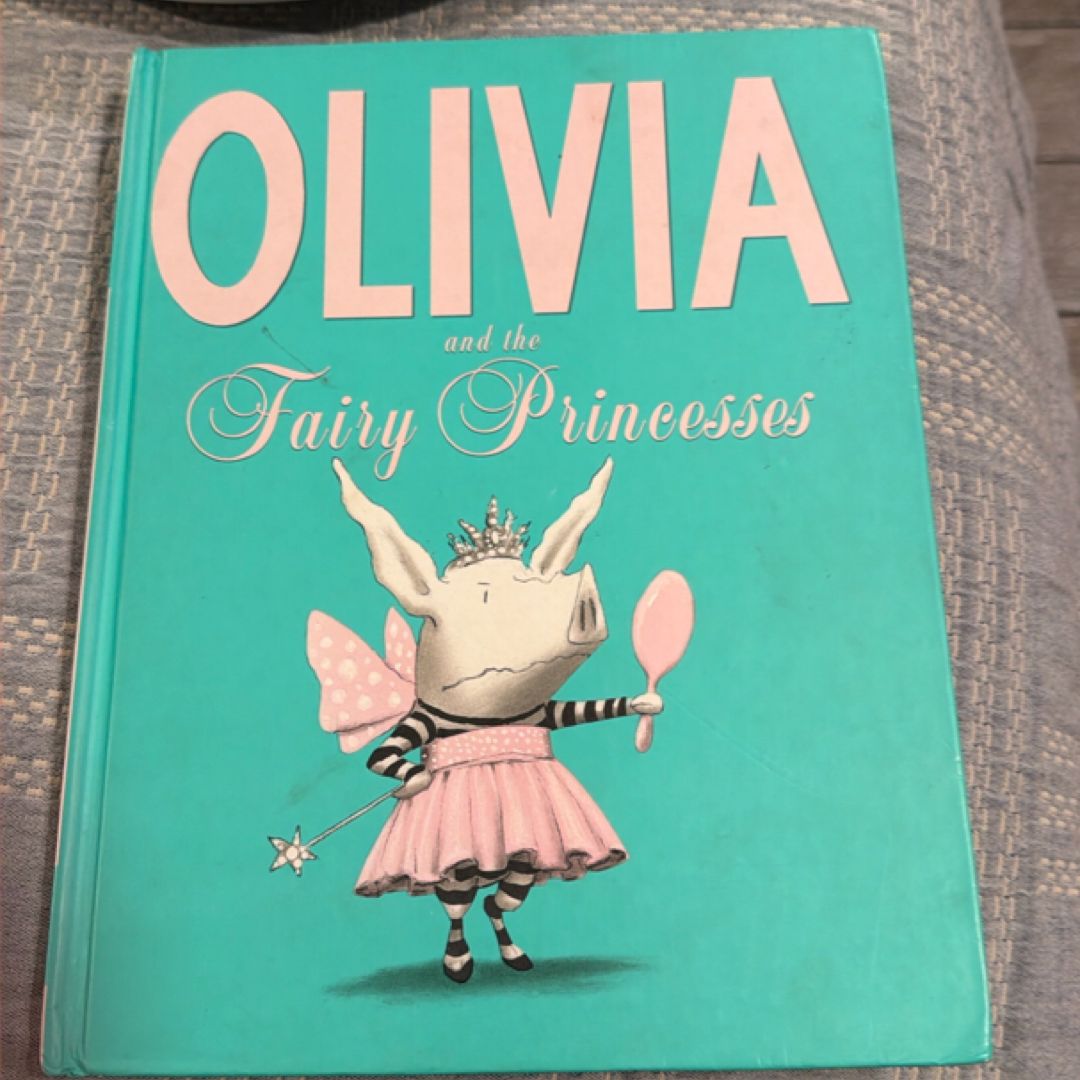 Olivia and the Fairy Princesses