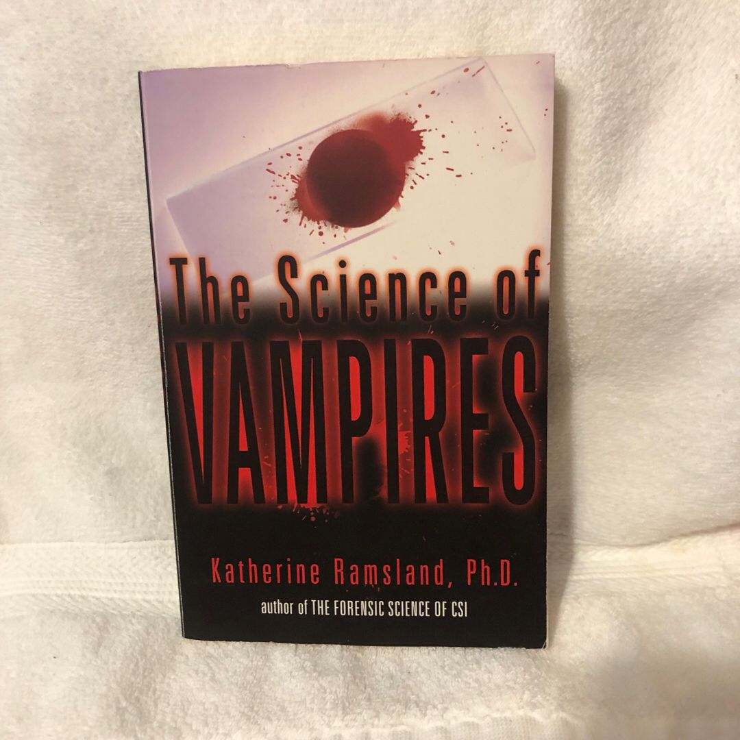 The Science of Vampires