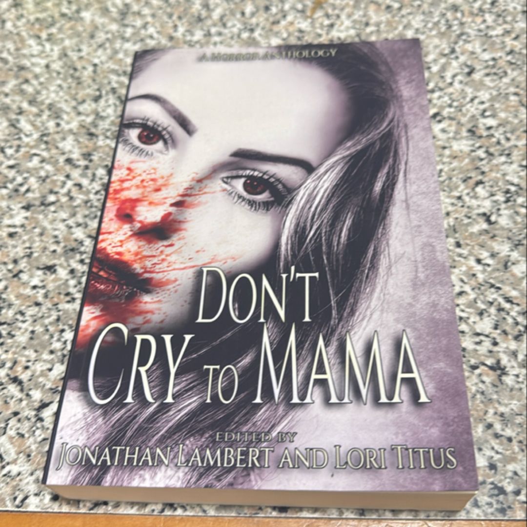 Don't Cry to Mama