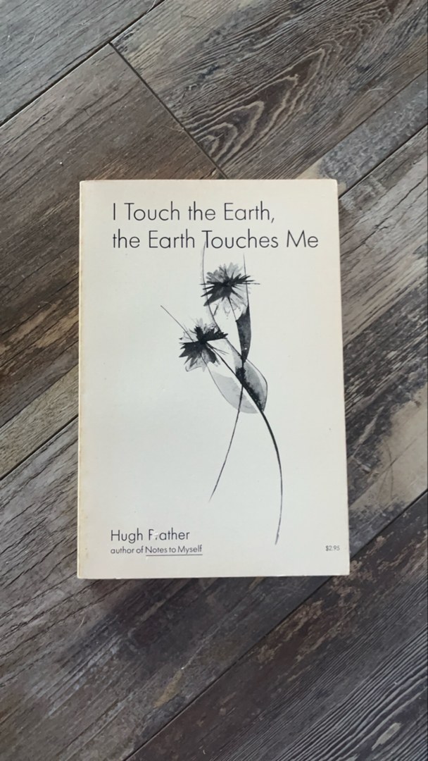 I Touch the Earth, the Earth Touches Me
