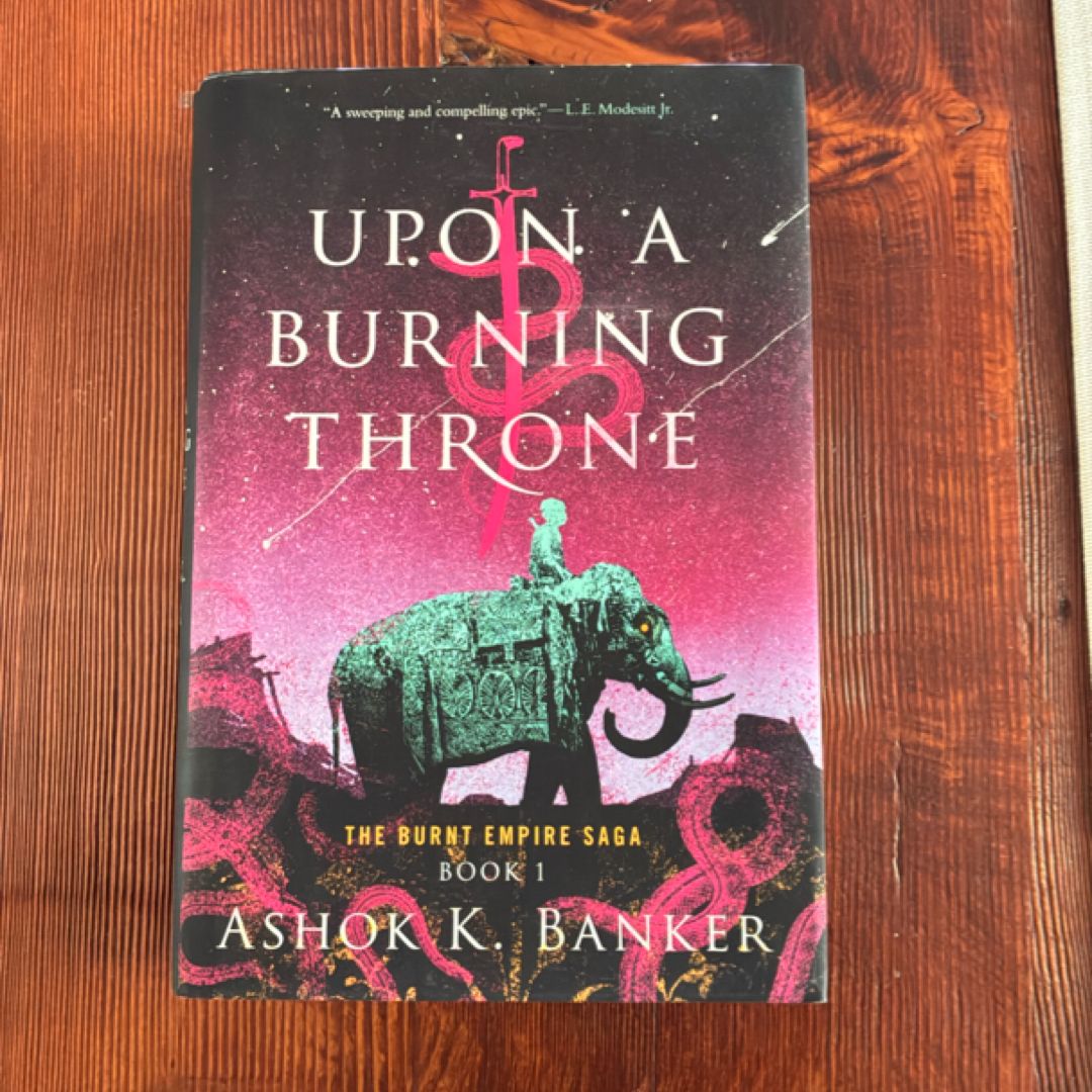 Upon a Burning Throne