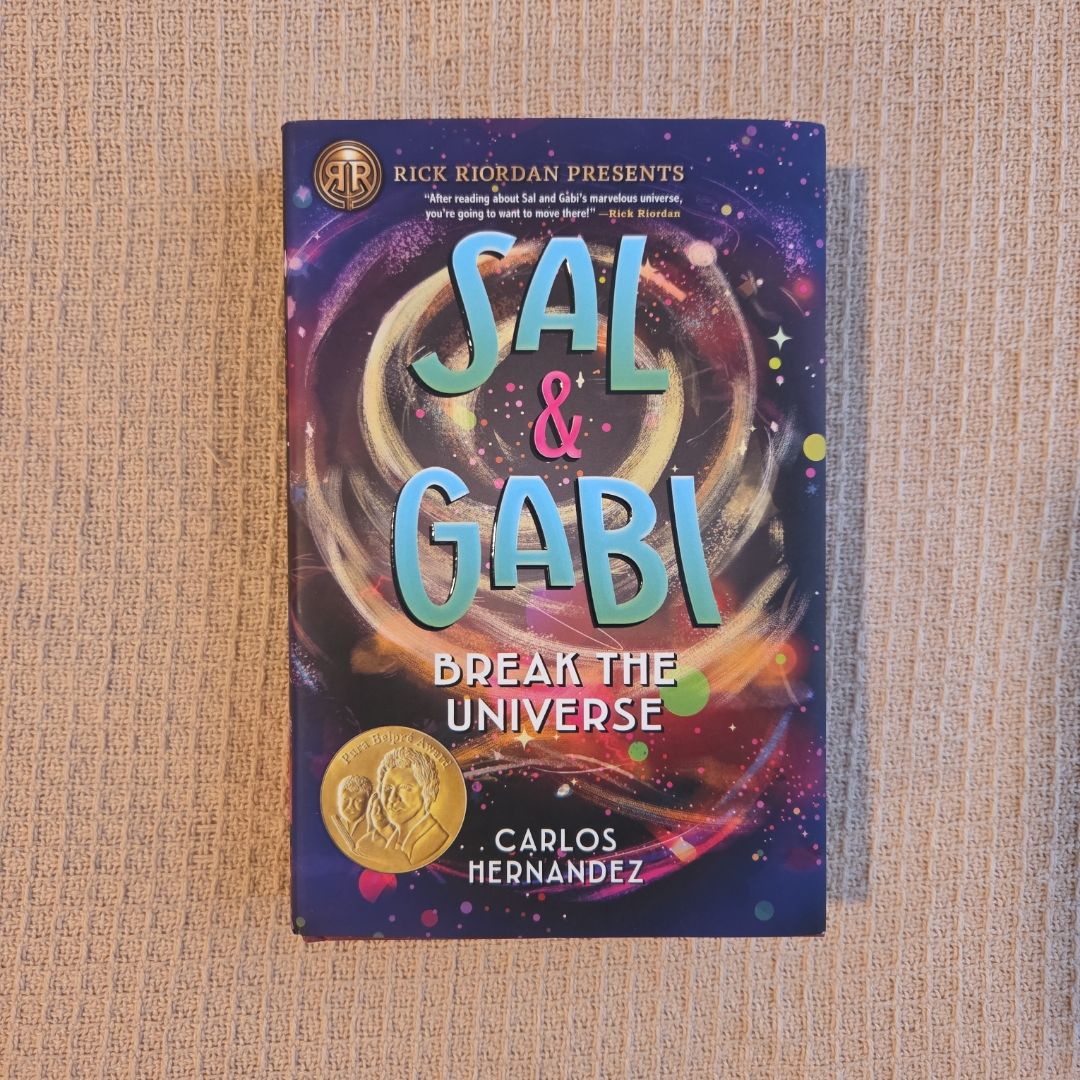 Sal and Gabi Break the Universe (a Sal and Gabi Novel, Book 1)