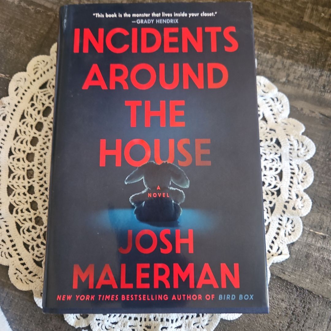 Incidents Around the House