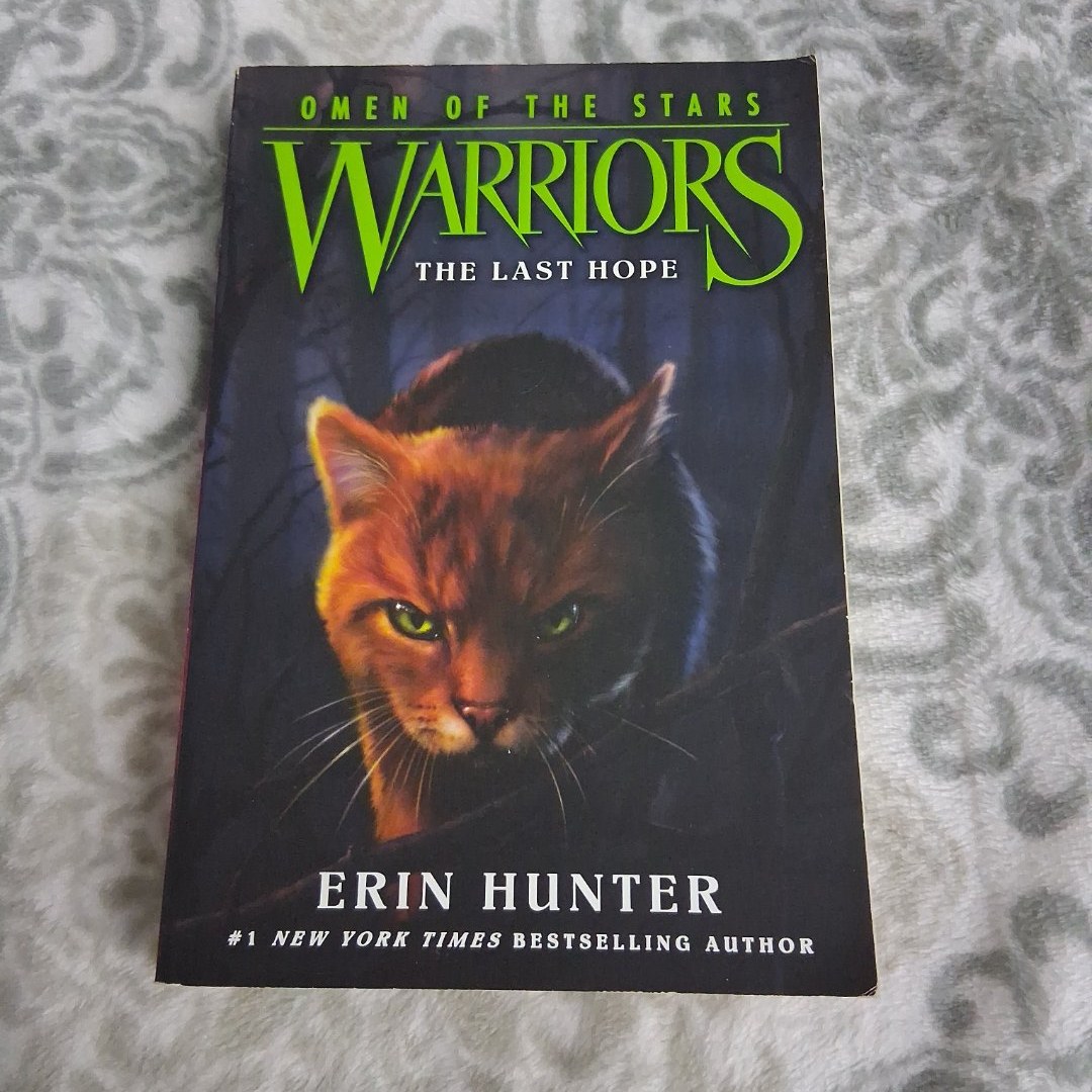 Warriors: Omen of the Stars #6: the Last Hope