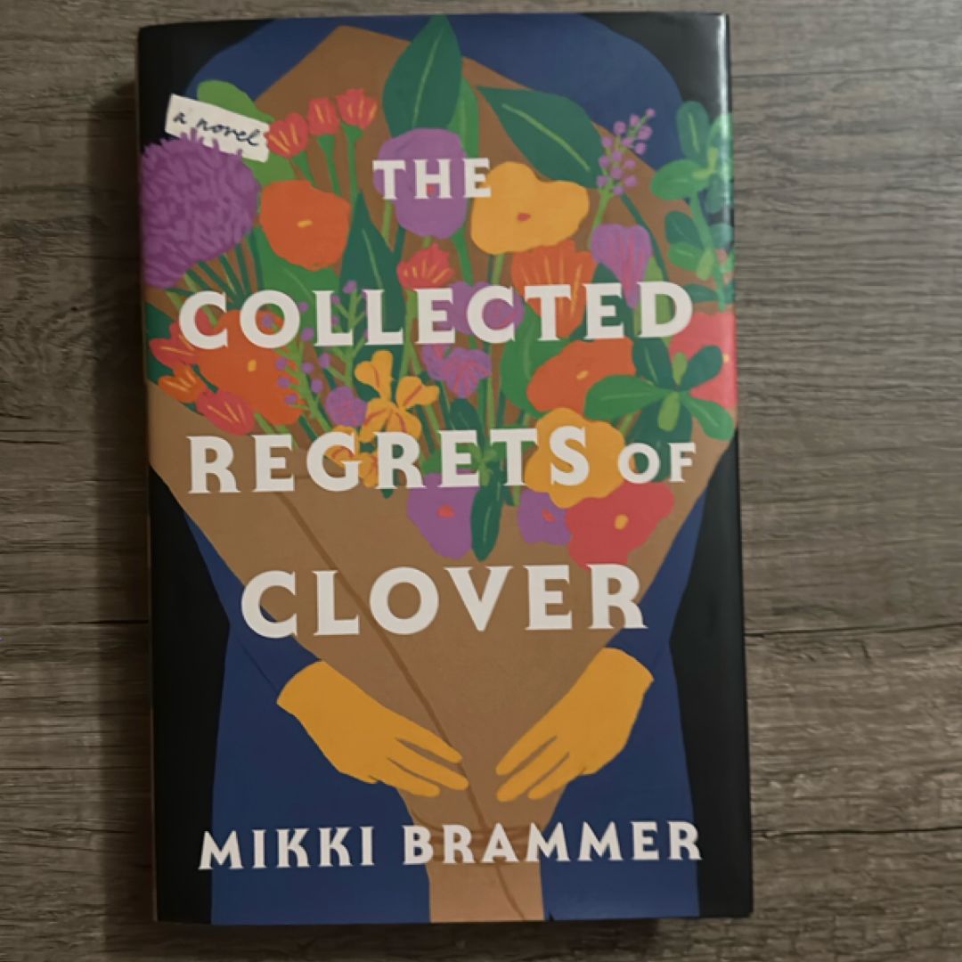 The Collected Regrets of Clover